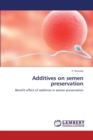 Additives on Semen Preservation - Book