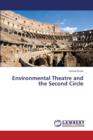 Environmental Theatre and the Second Circle - Book