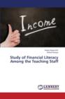 Study of Financial Literacy Among the Teaching Staff - Book