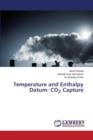 Temperature and Enthalpy Datum : Co2 Capture - Book