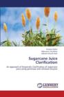 Sugarcane Juice Clarification - Book
