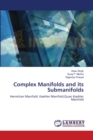 Complex Manifolds and its Submanifolds - Book