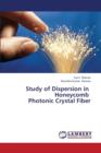 Study of Dispersion in Honeycomb Photonic Crystal Fiber - Book