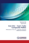 Iron Ore - Coal / Coke Composite Pellets - Book