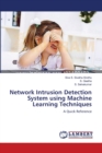 Network Intrusion Detection System using Machine Learning Techniques - Book