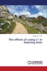 The Effects of Using L1 in Listening Tests - Book
