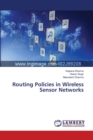 Routing Policies in Wireless Sensor Networks - Book