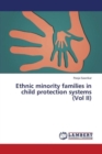 Ethnic minority families in child protection systems (Vol II) - Book
