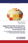Eggshell Quality Evaluation- Using New Techniques of Scanning by Em - Book