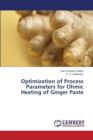 Optimization of Process Parameters for Ohmic Heating of Ginger Paste - Book
