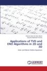 Applications of Tvd and Eno Algorithms in 2D and 3D - Book