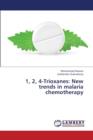 1, 2, 4-Trioxanes : New Trends in Malaria Chemotherapy - Book