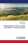 Productivity of Horro Cattle and Their F1 Jersey Crosses - Book