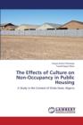 The Effects of Culture on Non-Occupancy in Public Housing - Book