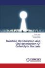 Isolation Optimization and Characterization of Cellulolytic Bacteria - Book