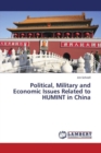 Political, Military and Economic Issues Related to Humint in China - Book