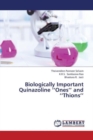Biologically Important Quinazoline ''Ones'' and ''Thions'' - Book