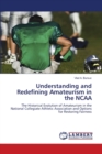 Understanding and Redefining Amateurism in the NCAA - Book