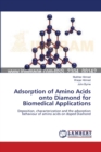 Adsorption of Amino Acids onto Diamond for Biomedical Applications - Book