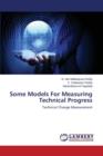 Some Models for Measuring Technical Progress - Book