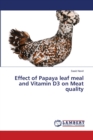 Effect of Papaya leaf meal and Vitamin D3 on Meat quality - Book