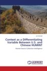 Context as a Differentiating Variable Between U.S. and Chinese HUMINT - Book