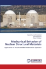 Mechanical Behavior of Nuclear Structural Materials - Book
