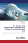 Production and Reproduction Performance of Arsi Hf Crossbred Dairy Cow - Book