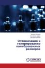 Optimizatsiya I Generirovanie Kalibrovannykh Razmerov - Book