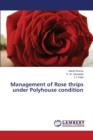 Management of Rose Thrips Under Polyhouse Condition - Book