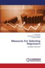 Measures for Selecting Regressors - Book