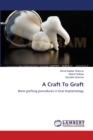 A Craft To Graft - Book