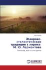 Zhanrovo-Stilisticheskie Traditsii V Lirike M. Yu. Lermontova - Book