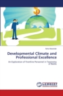 Developmental Climate and Professional Excellence - Book