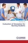 Evaluation of Simulation for Nursing Students - Book