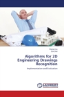 Algorithms for 2D Engineering Drawings Recognition - Book
