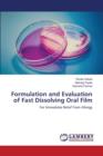 Formulation and Evaluation of Fast Dissolving Oral Film - Book