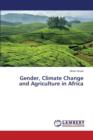 Gender, Climate Change and Agriculture in Africa - Book
