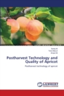 Postharvest Technology and Quality of Apricot - Book