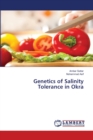Genetics of Salinity Tolerance in Okra - Book