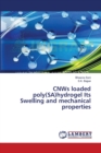 CNWs loaded poly(SA)hydrogel Its Swelling and mechanical properties - Book
