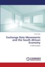 Exchange Rate Movements and the South African Economy - Book