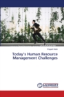 Today's Human Resource Management Challenges - Book