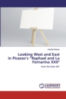 Looking West and East in Picasso's "Raphael and La Fornarina XXII" - Book