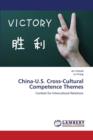 China-U.S. Cross-Cultural Competence Themes - Book