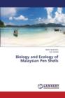 Biology and Ecology of Malaysian Pen Shells - Book