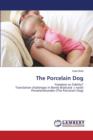 The Porcelain Dog - Book