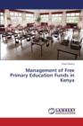 Management of Free Primary Education Funds in Kenya - Book