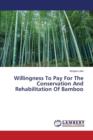 Willingness to Pay for the Conservation and Rehabilitation of Bamboo - Book