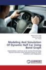 Modeling and Simulation of Dynamic Half Car Using Bond Graph - Book